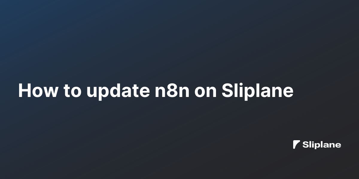 How to update n8n on Sliplane