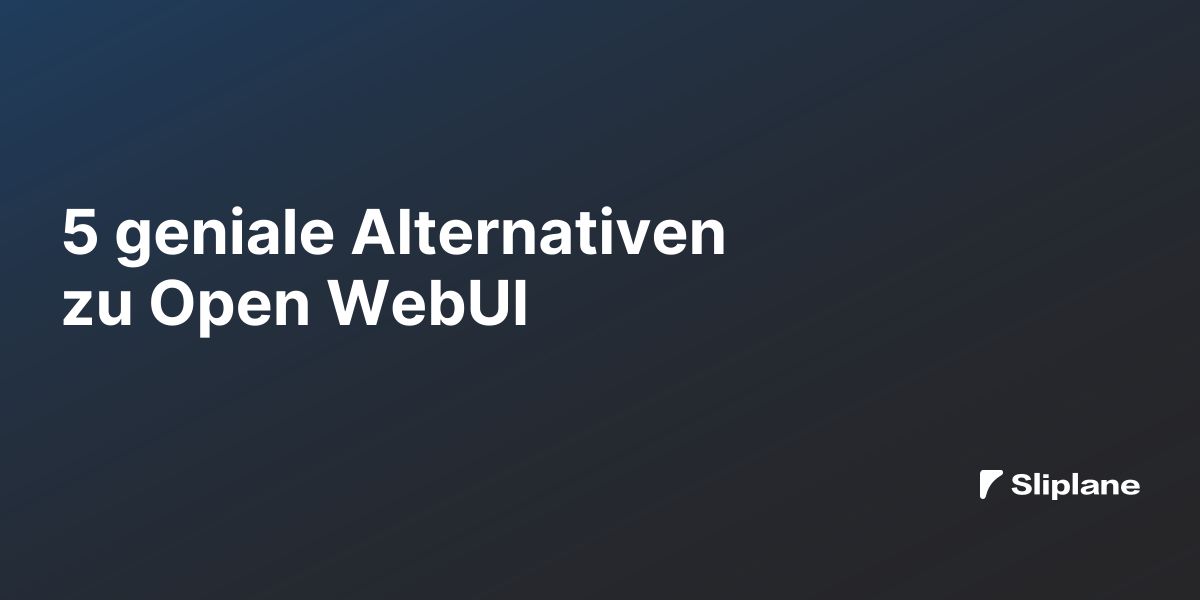 5 geniale Alternativen zu Open WebUI